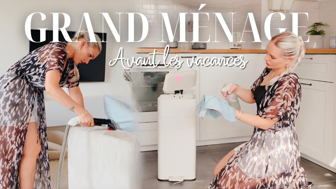 GRAND MÉNAGE AVANT LES VACANCES 🧼💦| Motivation nettoyage • Clean with me français