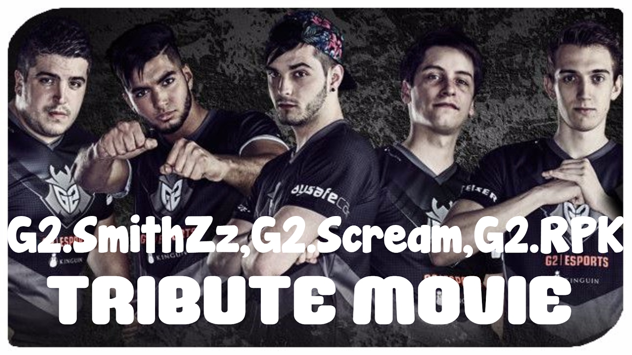 G2 Tribute Movie (G2.Smithzz,G2.Scream,G2.RPK)
