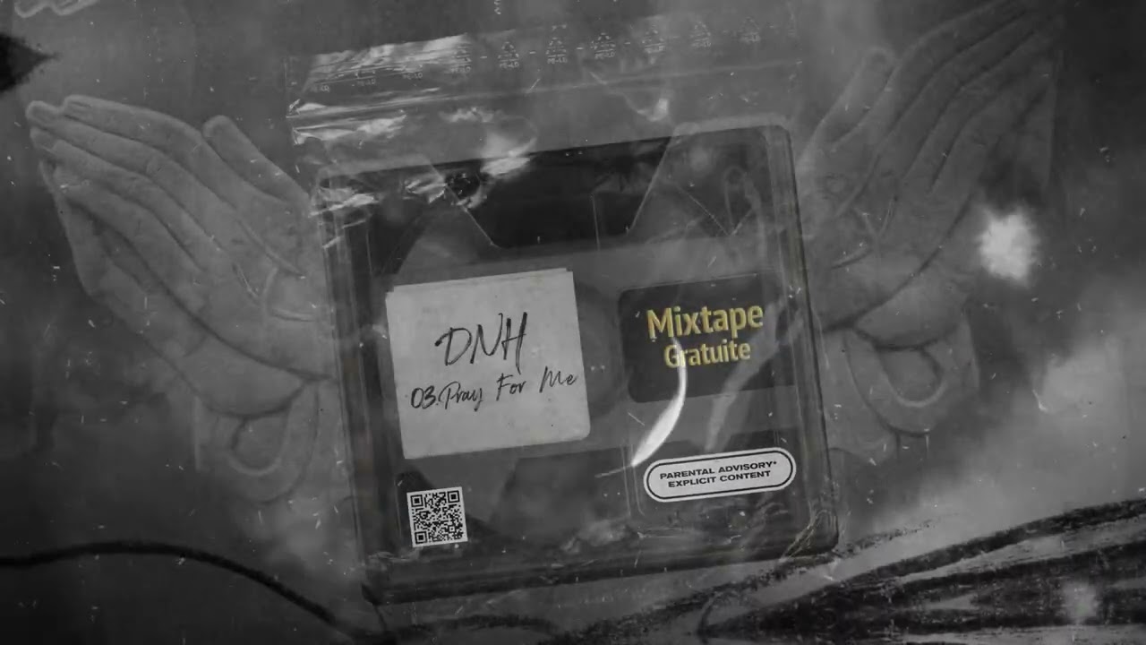 DNH - Pray For Me // Mixtape Gratuite Vol.1 [3]