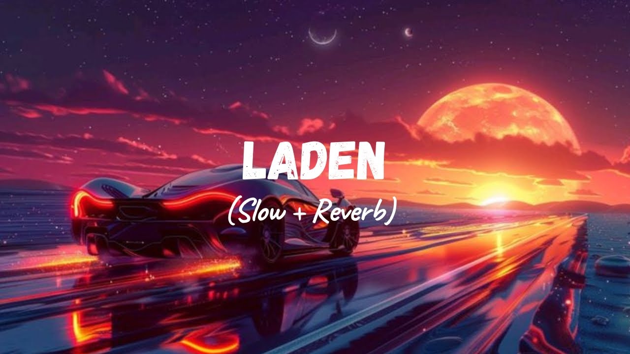 Laden – Jassie Gill | Rainy Night Chill 🌧️ Slowed + Reverb