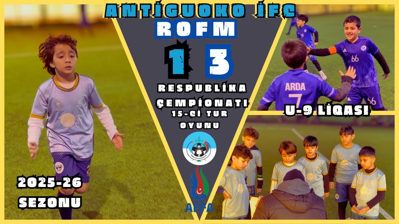 Antiguoko İFC-ROFM/1-3/ 15-ci tur oyunu (Azərbaycan çempionatı U-9 liqası)