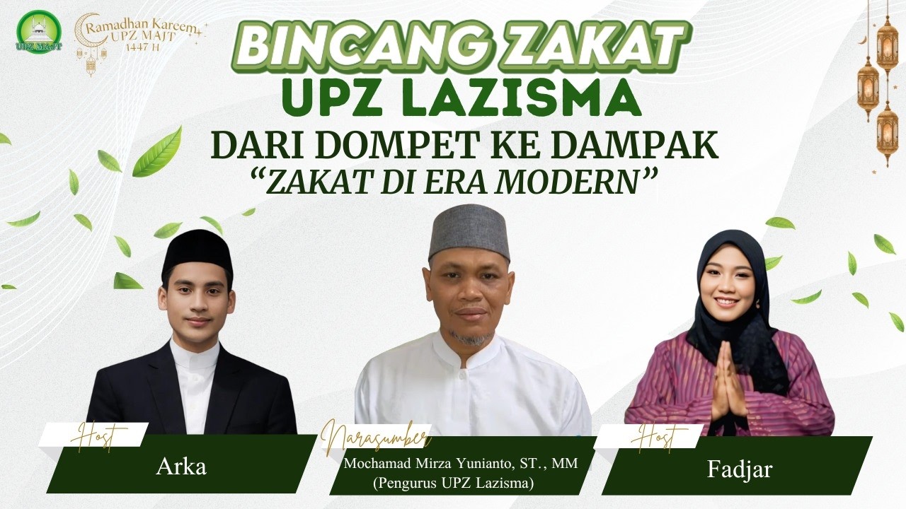 BINCANG ZAKAT UPZ LAZISMA - DARI DOMPET KE DAMPAK 