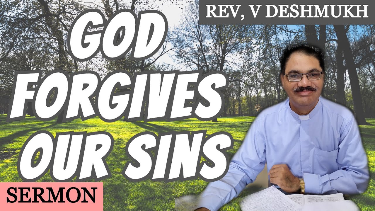 God forgives our sins | Sermon by Rev Vasudeo Deshmukh | Marathi