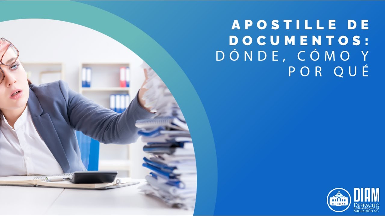 📜 Apostille de Documentos: Dónde, Cómo y Por Qué 📜