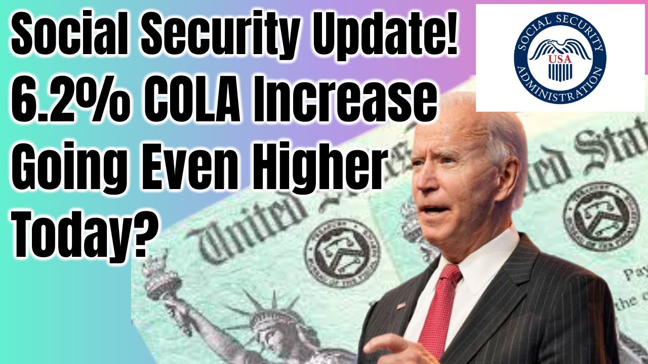 Social Security Update! | Will The 6.2% COLA Increase Go Even Higher TODAY?