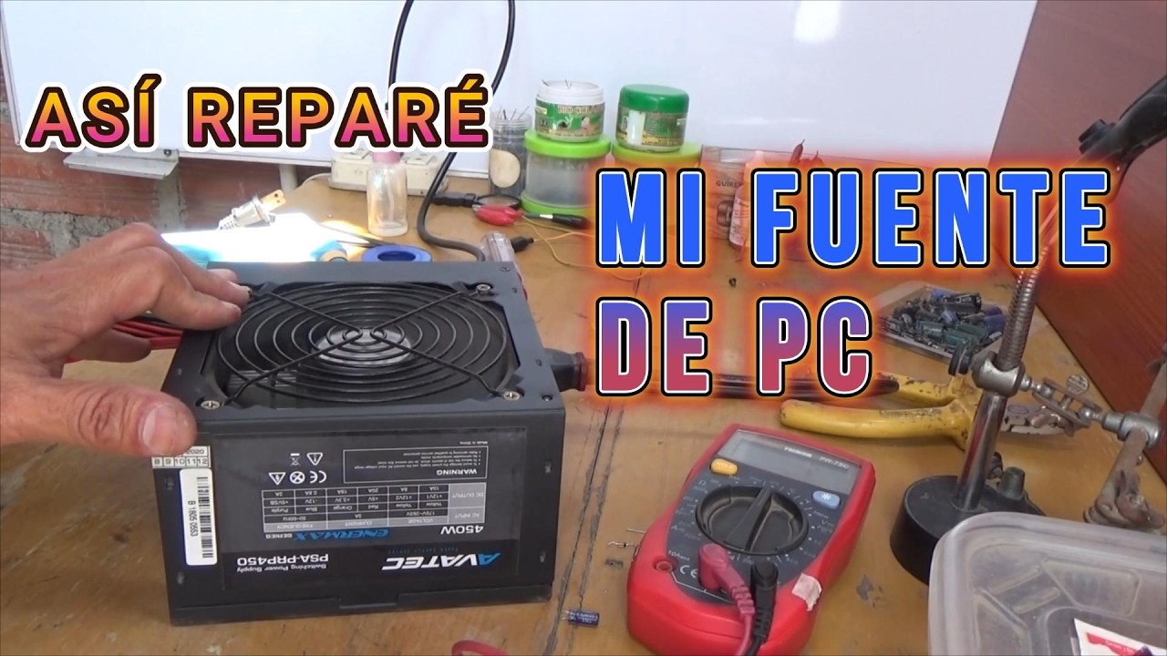REPARACIÓN de FUENTE de PC; LO que NO se COMENTA