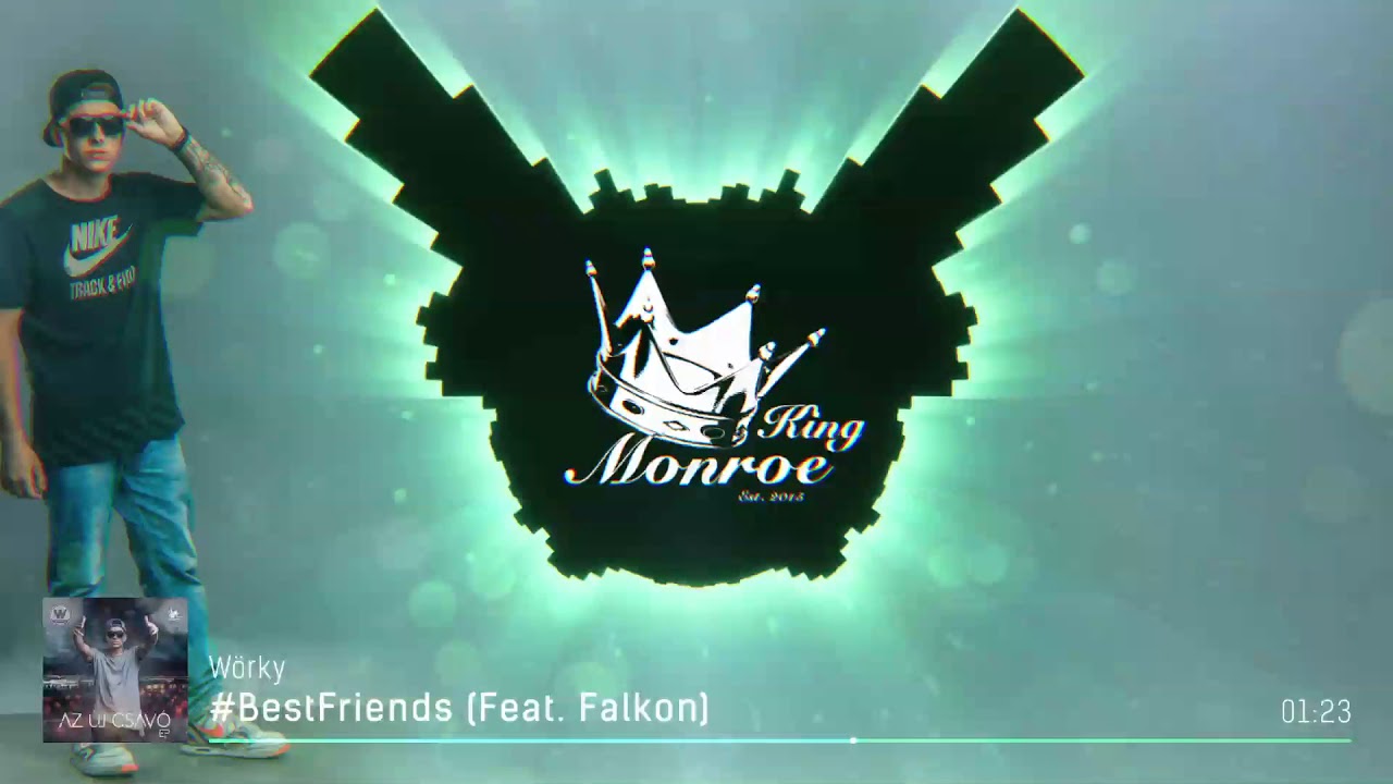 👹Wörky - #BestFriends (Feat. 🌌Falkon) (Az Új Csávó Album)