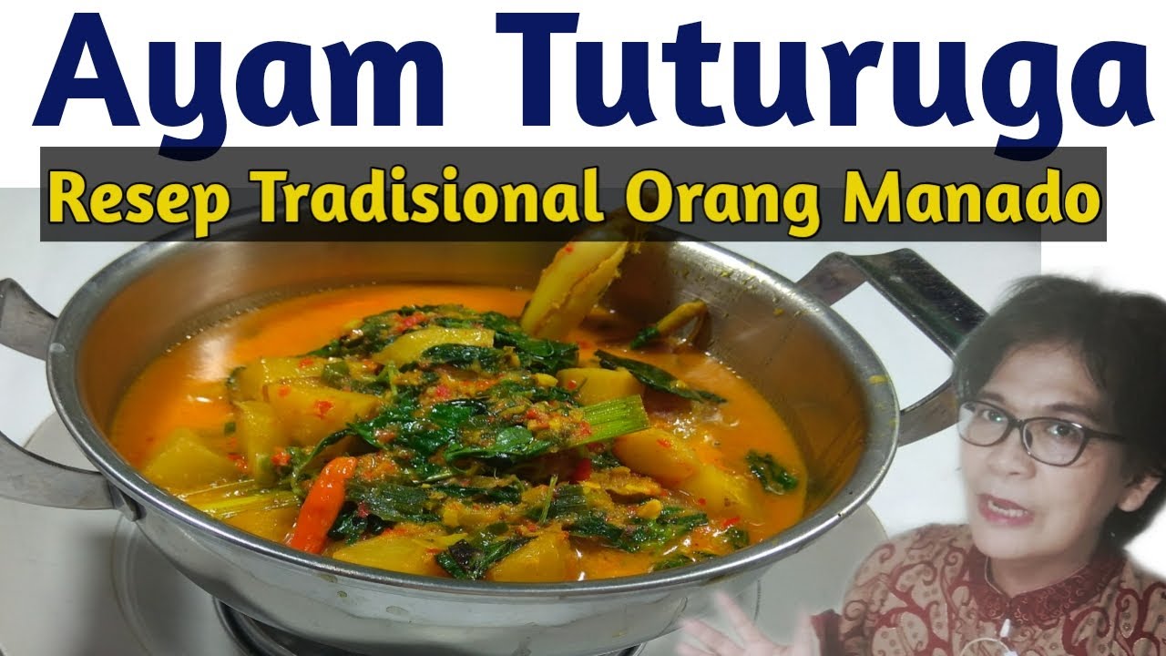 Cara membuat ayam tuturuga khas manado