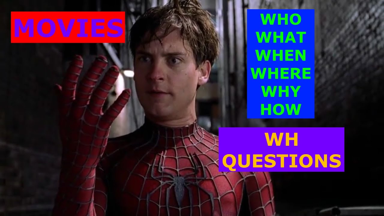 Movies - Improve your conversation skills with WH questions