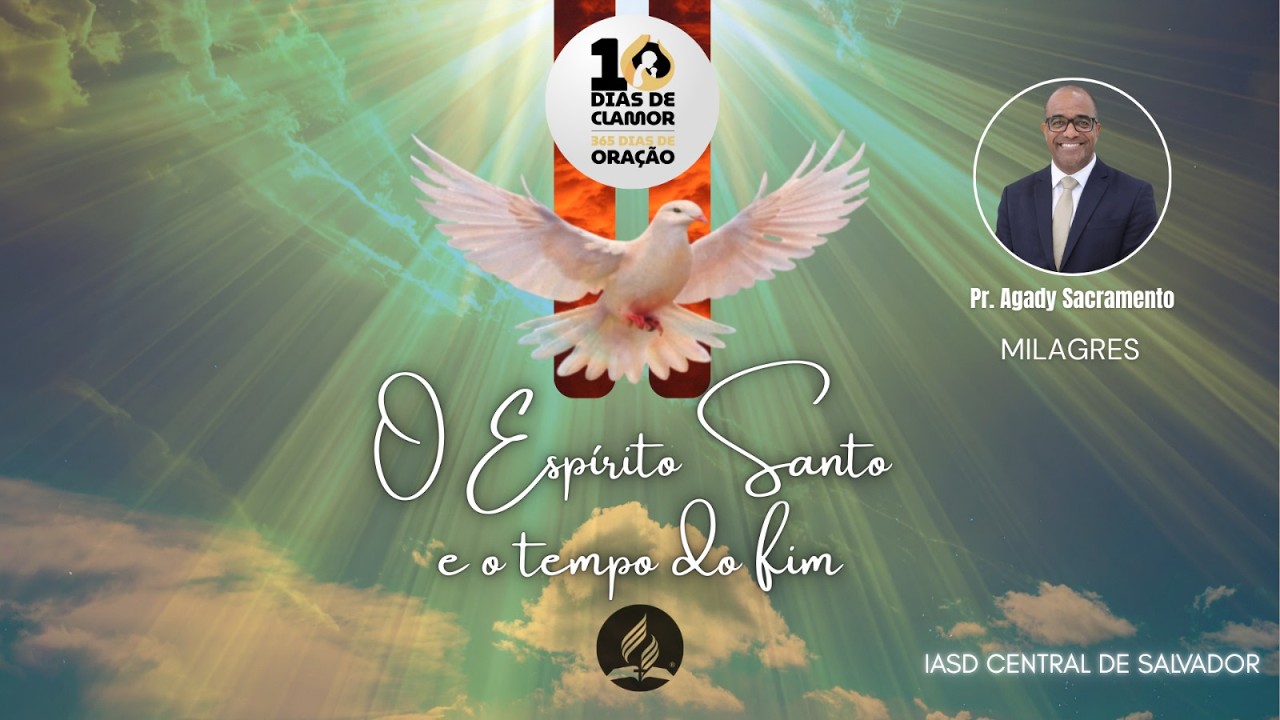 10 DIAS DE CLAMOR | O Espírito Santo e o tempo do fim | Quarta-feira | 25/02/2026