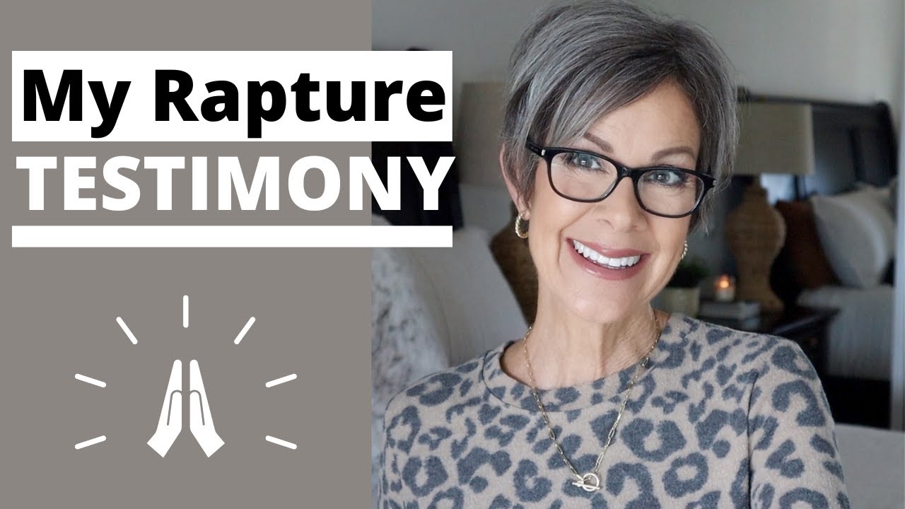 My Rapture Testimony