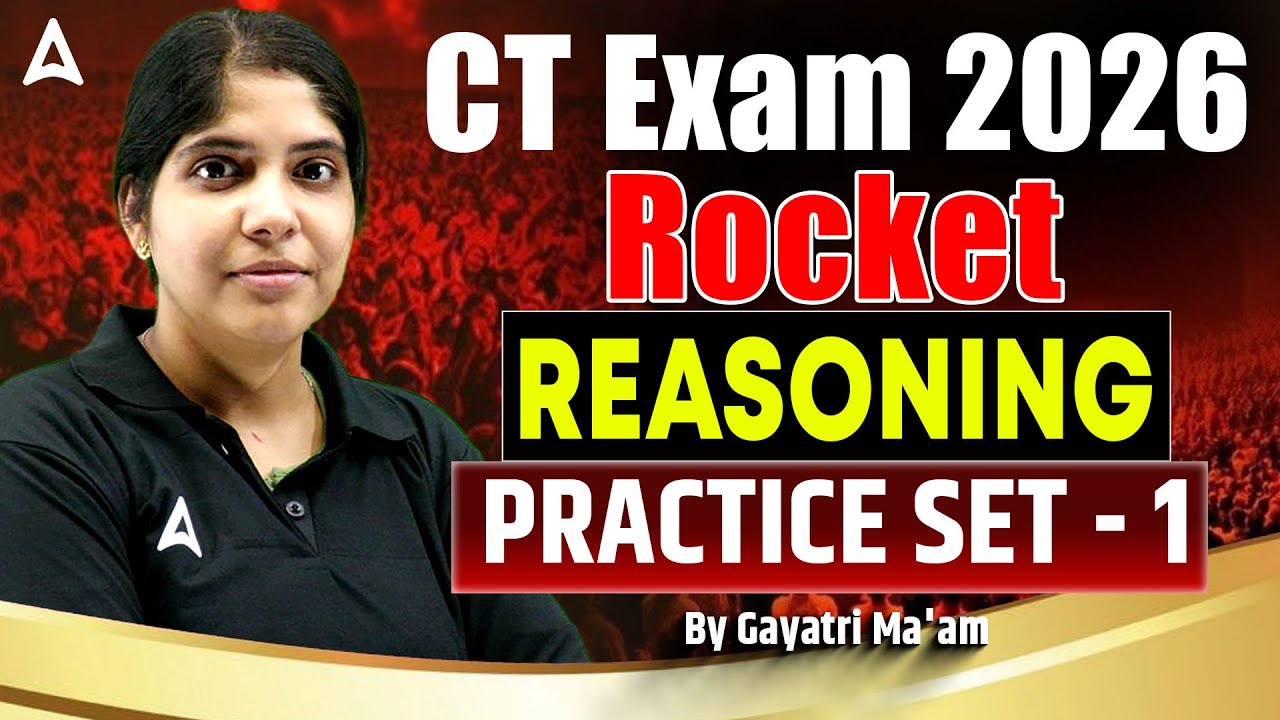 CT Exam 2026 | Rocket REASONING | Important MCQs PRACTICE SET - 1 | By Gayatri Ma'am