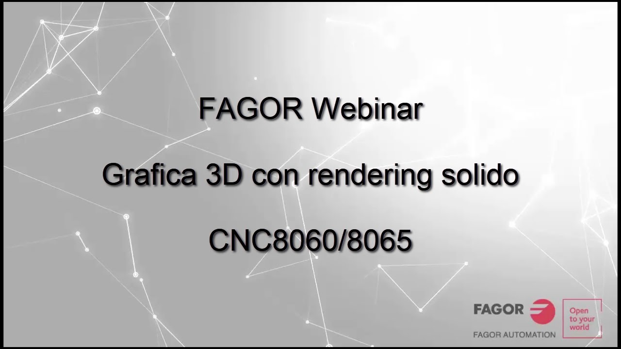 FAGOR Webinar - Graph 3D e Anticollisione su CNC8065/CNC8060