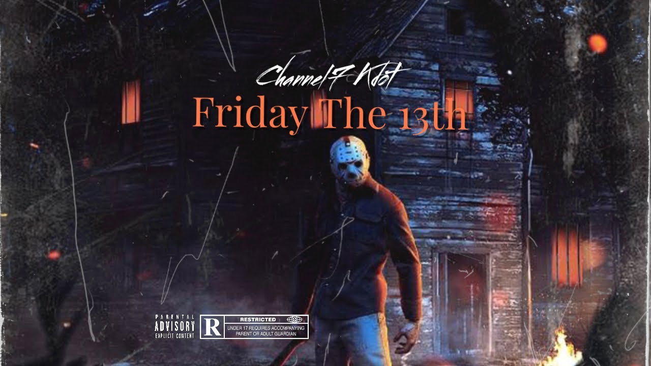 Channel7 Kdot- Friday the 13th