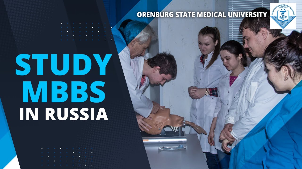 Study MBBS in Russia, Study MBBS in Orenburg State Medical University