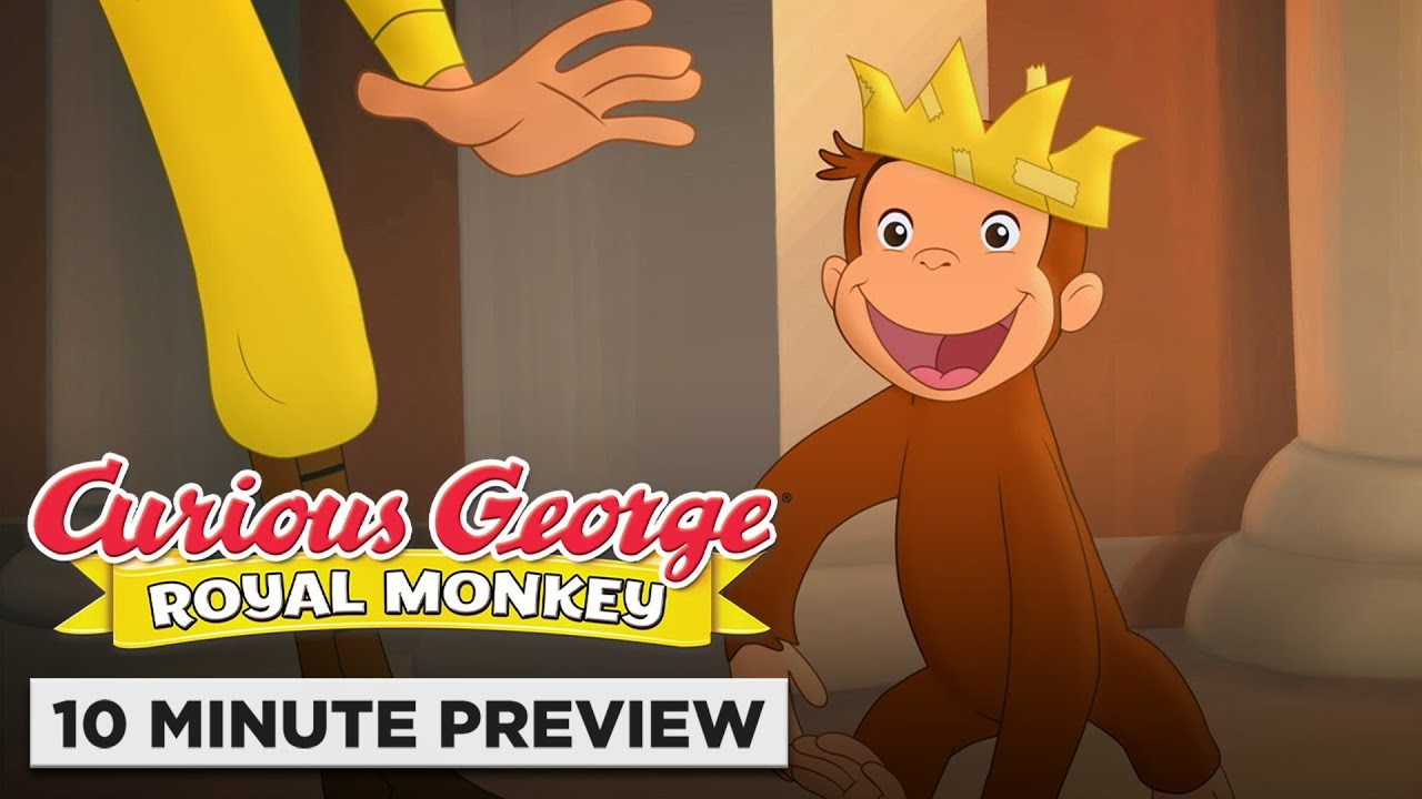 Curious George: Royal Monkey | 10 Minute Preview | Now on DVD & Digital