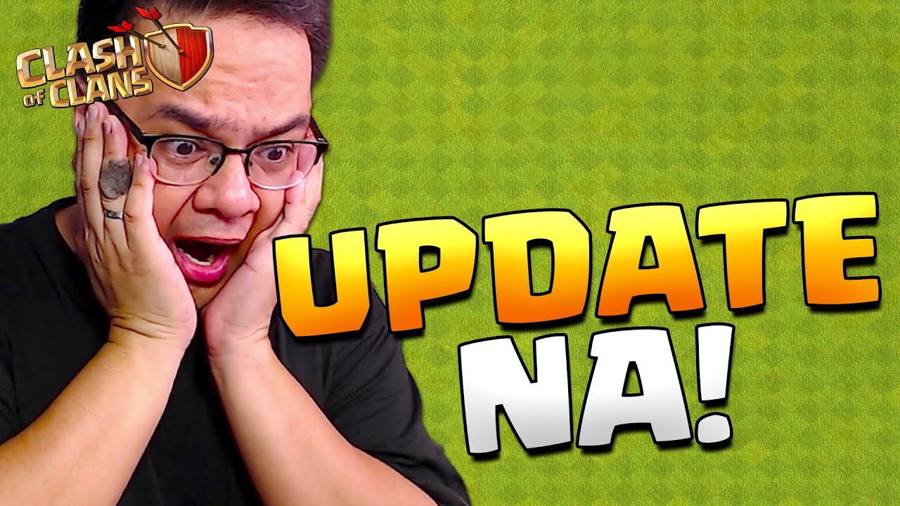 UPDATE NA! Anu-ano nga ba ang mga dapat natin i-expect? [Clash of Clans - Tagalog]