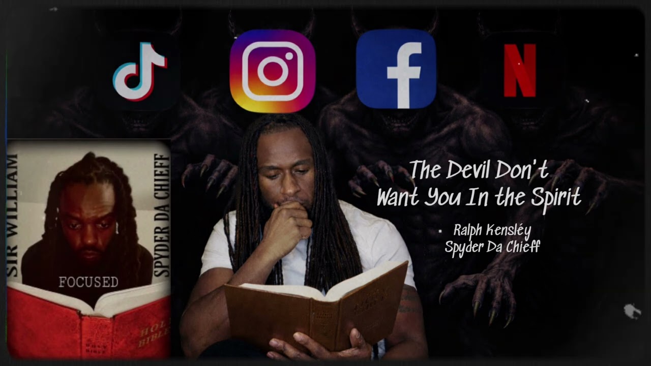 The Devil Don’t Want You In The Spirit - Ralph Kensley x SPYDER DA CHIEFF