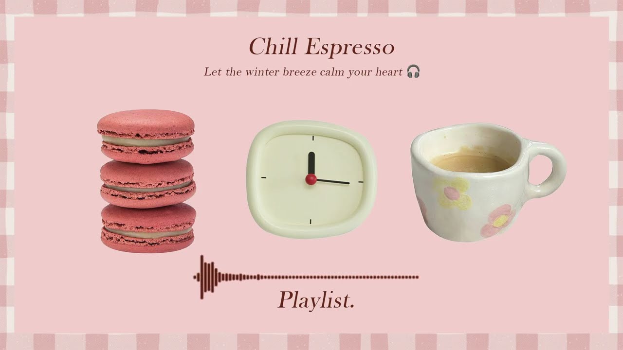 Playlist 🍰A Pink Café Morning 🎀☕ Lofi for Gentle Focus