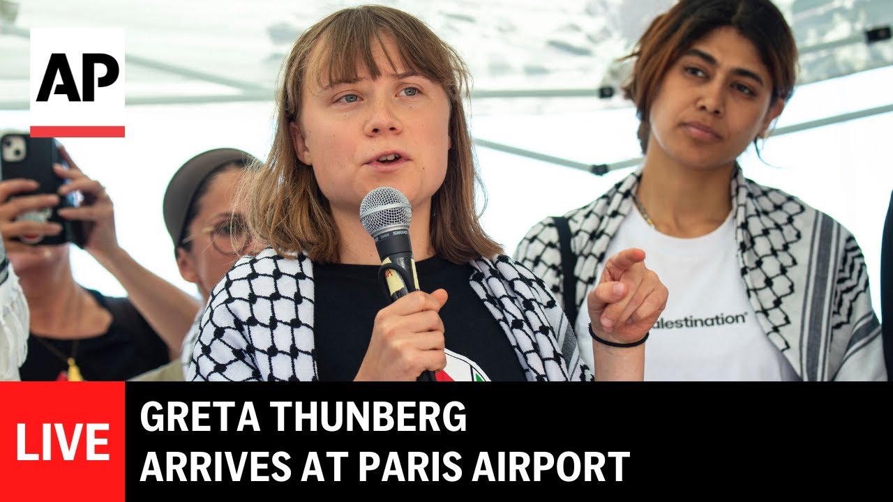 LIVE: Greta Thunberg arrives at a Paris airport after deportation from Israel over Gaza aid ship