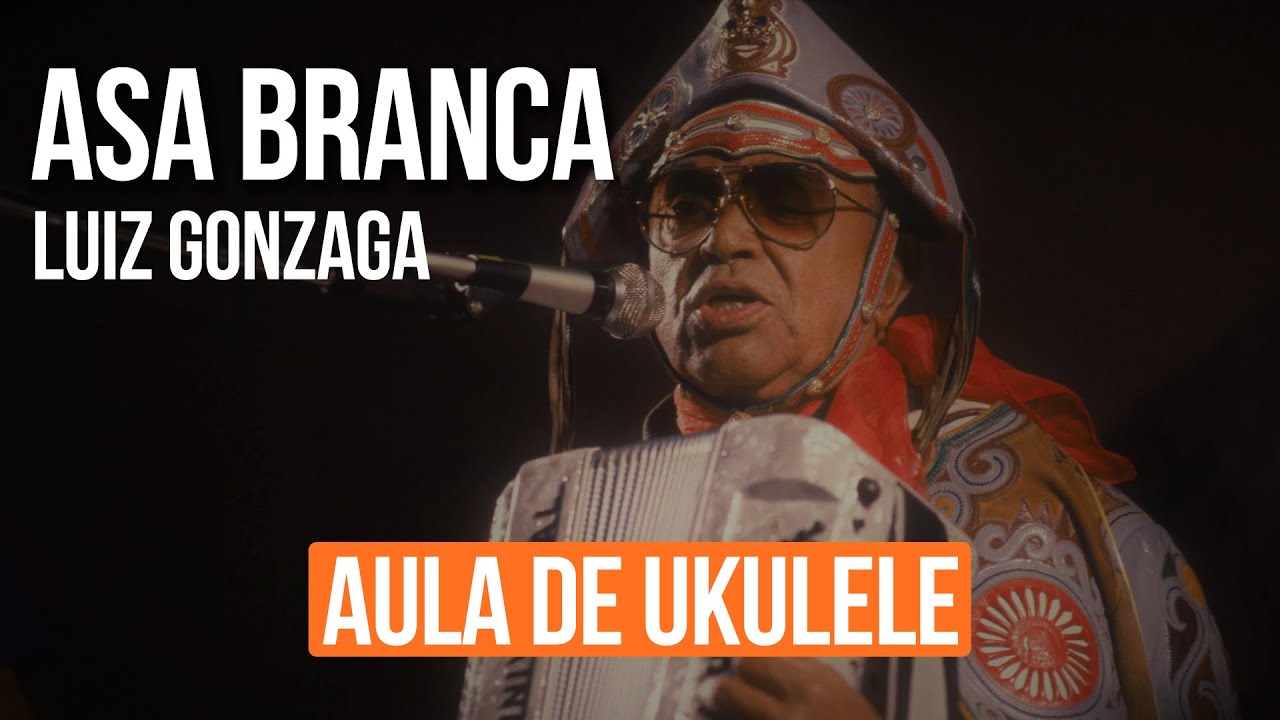 Aula de ukulele: Asa Branca - Luiz Gonzaga (com tablatura)
