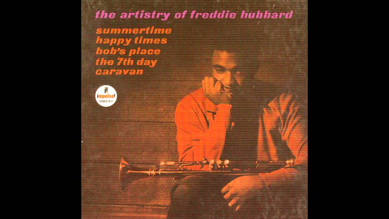 Happy Times - Freddie Hubbard
