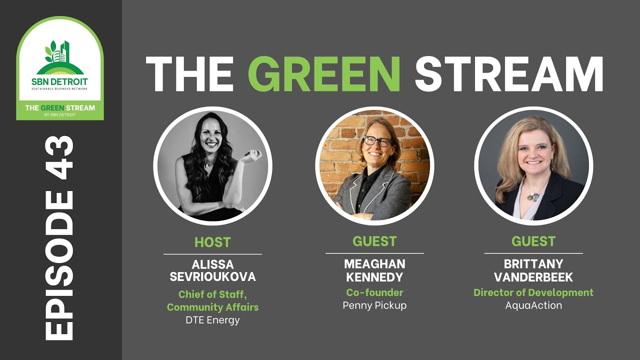 Ep 43: SBN Detroit The Green Stream Ft Alissa Sevrioukova, Meaghan Kennedy, & Brittany VanderBeek