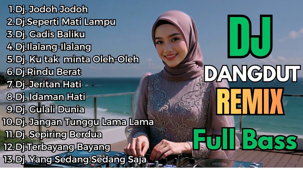 Dj Dangdut Remix Full Bass 2026 || Dj Jodoh jodoh - Dj Seperti Mati lampu
