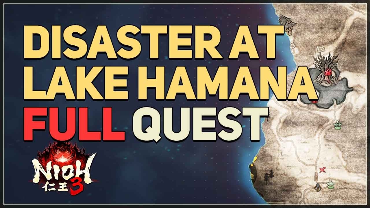 Disaster at Lake Hamana FULL QUEST Nioh 3
