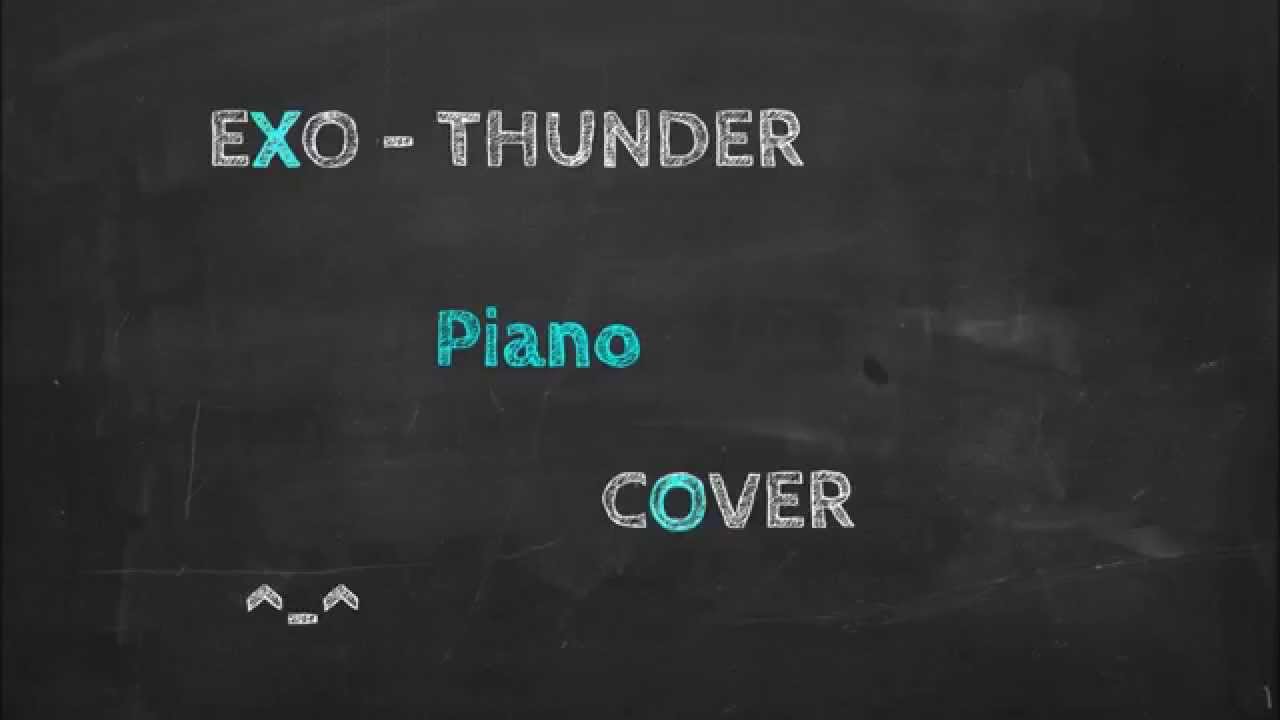 Thunder EXO Piano Cover
