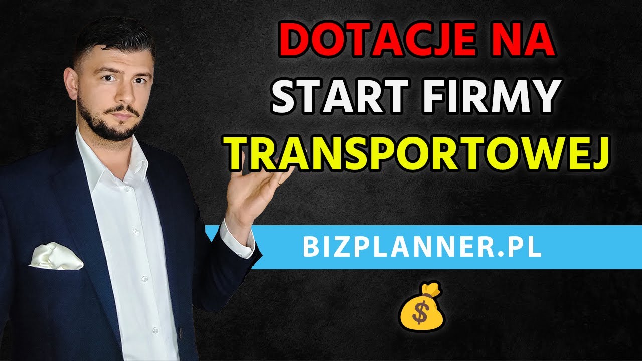 Czy na firmę transportową można dostać dofinansowanie? Dotacje do firmy transportowej ZMIANY 2025