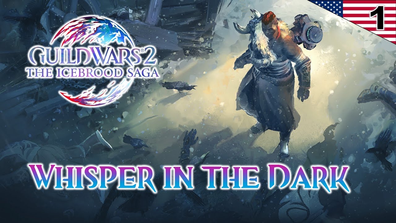 GW2 Living World Season 5. Whisper in the Dark