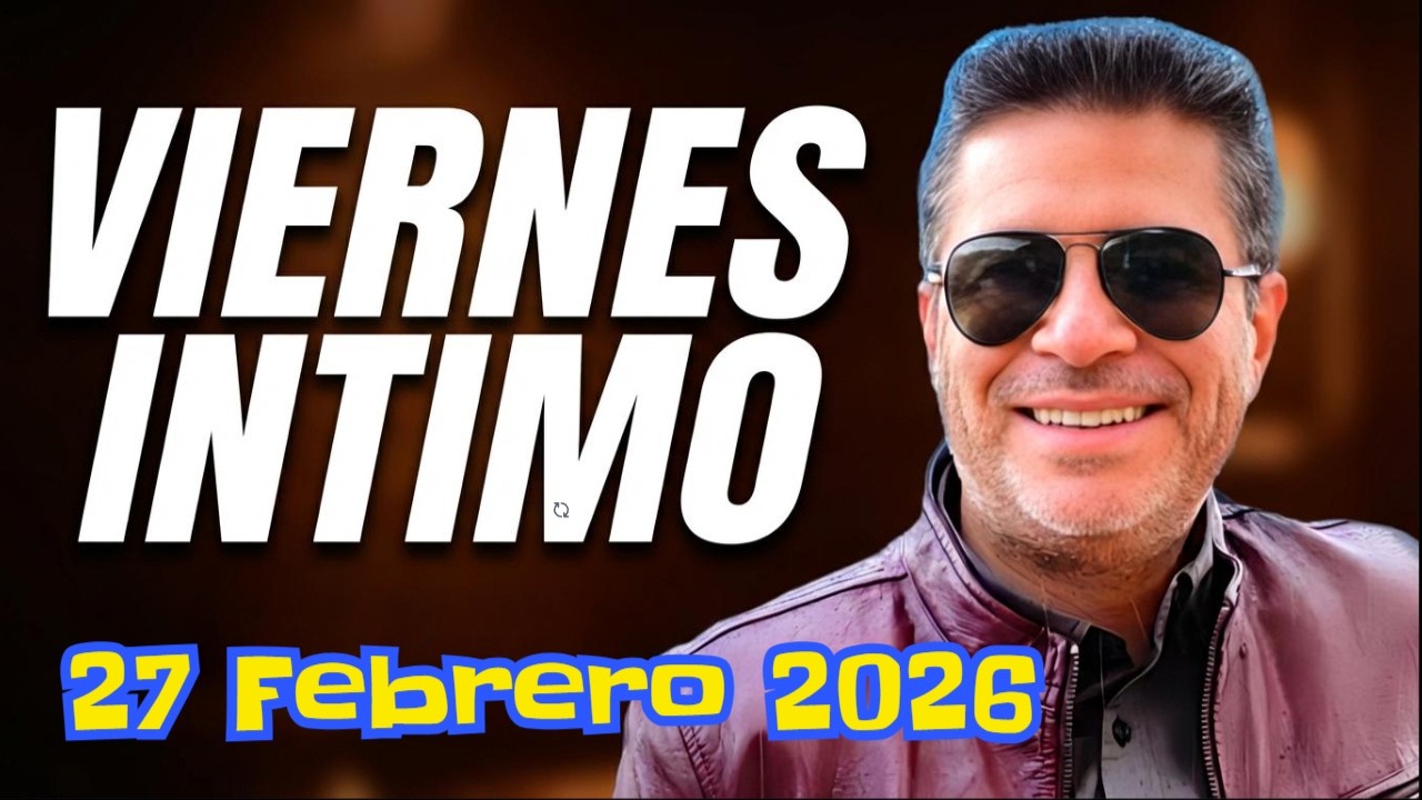 📺 Viernes Íntimo con MoZ - 27 Febrero 2026