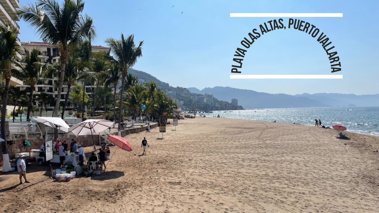 Beautiful Day at Playa Olas Altas in Puerto Vallarta, Mexico 🇲🇽