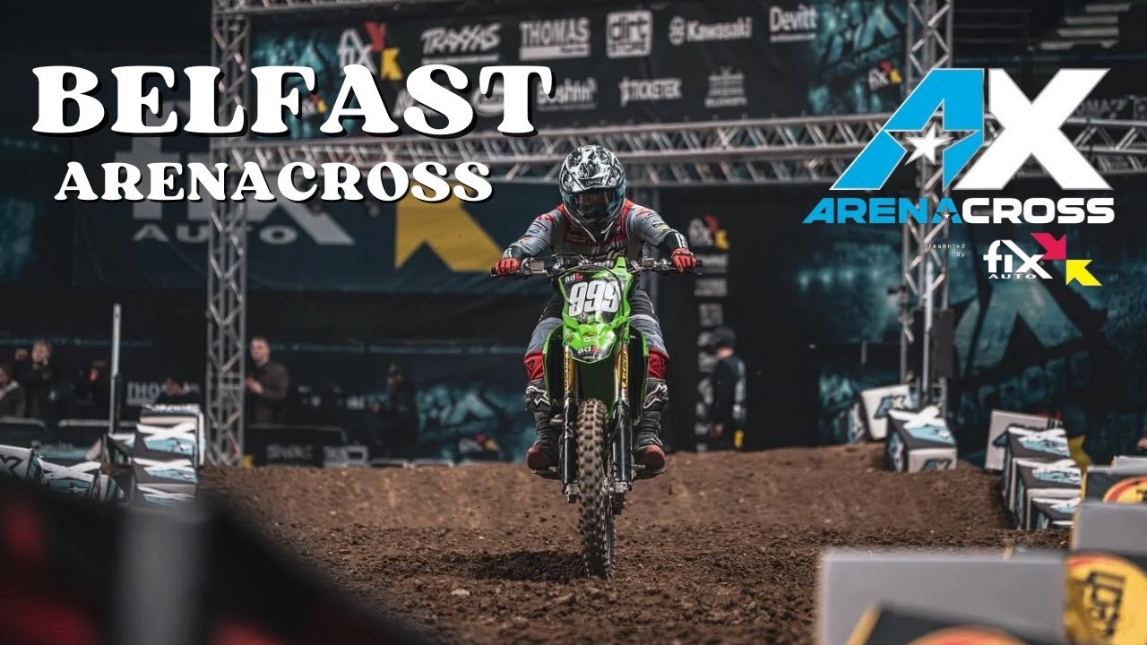 Belfast Arenacross | SSE Arena Belfast