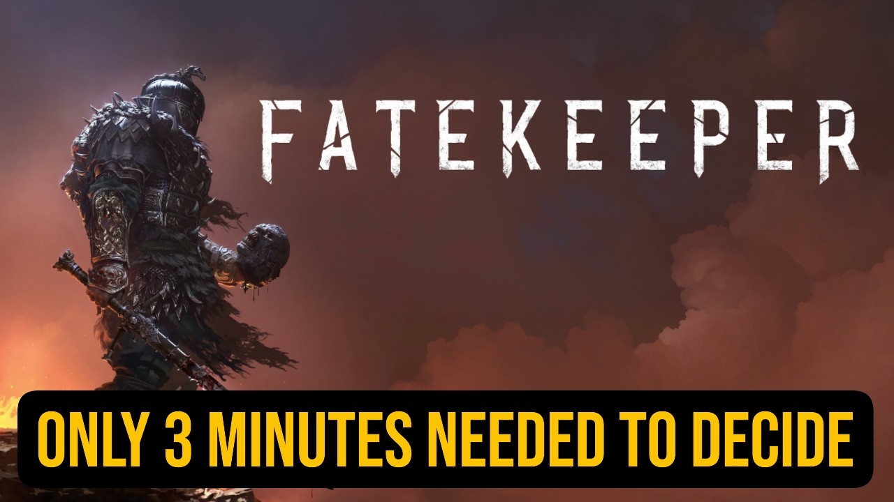 You need only 3 mins to decide if you should buy Fatekeeper!