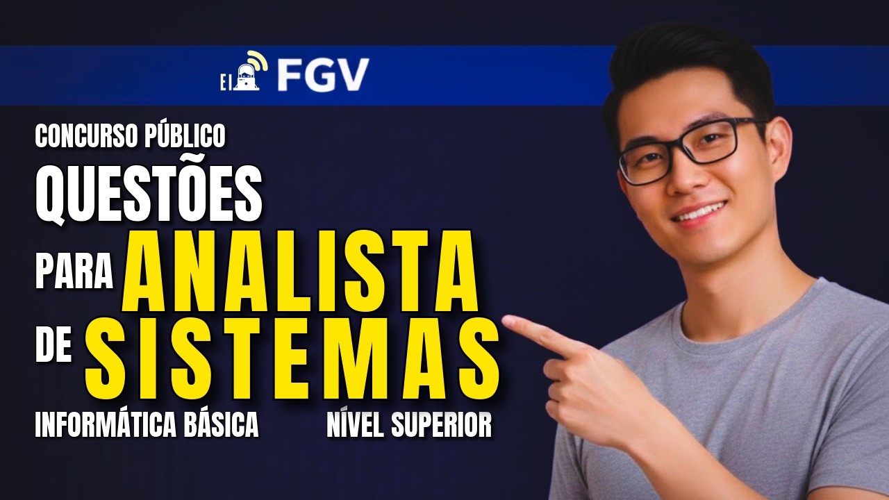 FGV - Questões específicas Analista de Sistemas