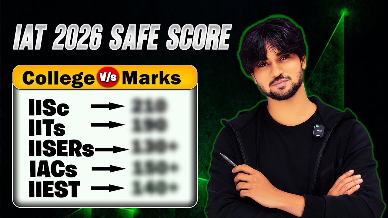 IAT 2026 Safe Score & Expected Cutoffs | College vs Marks (IISc, IITs, IISERs) 🎯
