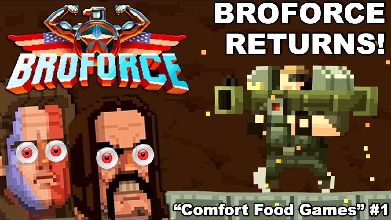 BROFORCE IS BACK! – Let's Play Broforce (Comfort Food Games #1)