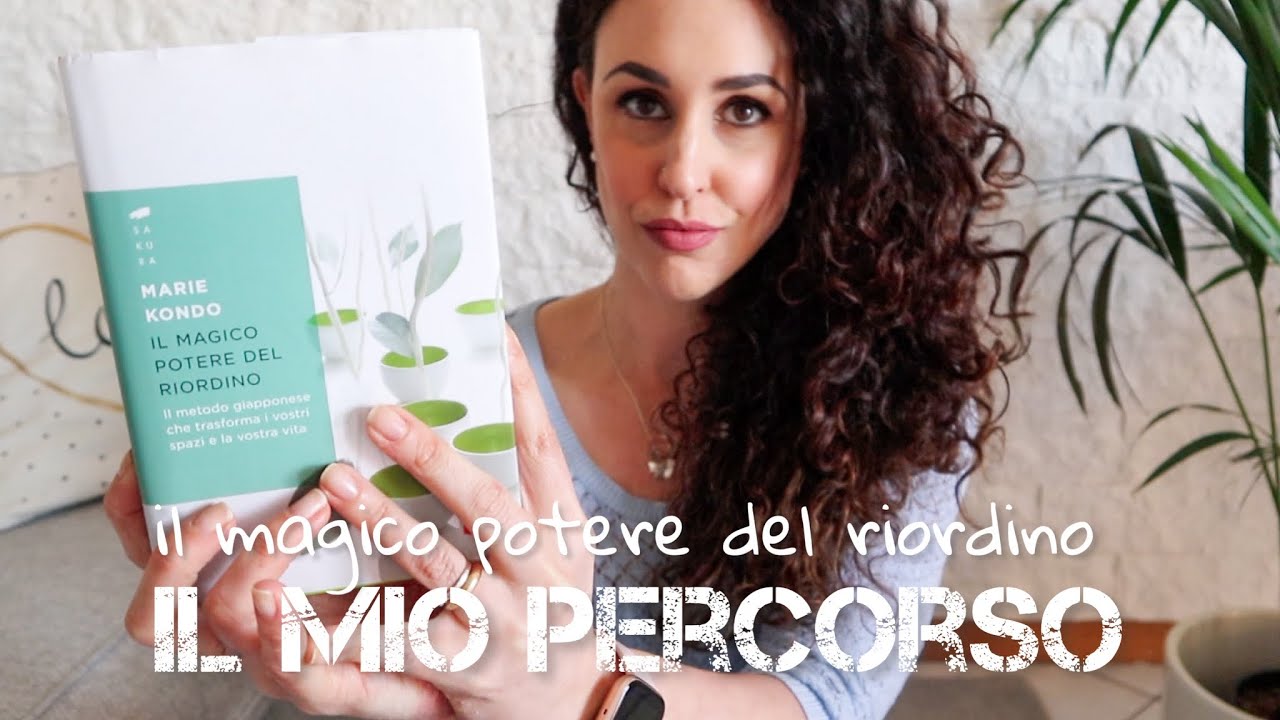 •DECLUTTERING• IL MIO PERCORSO - il magico potere del riordino, marie kondo