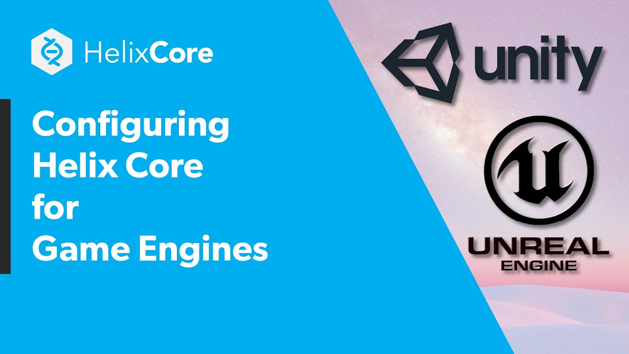 Configure Helix Core for Game Engines