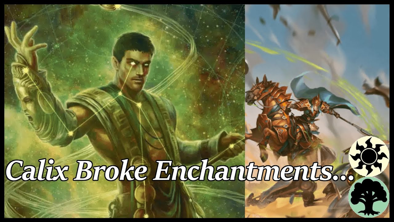 Calix ☀️ Is So 🌳 Gross... MTG Arena MAT Standard Deck Tech - Calix Enchantments 001