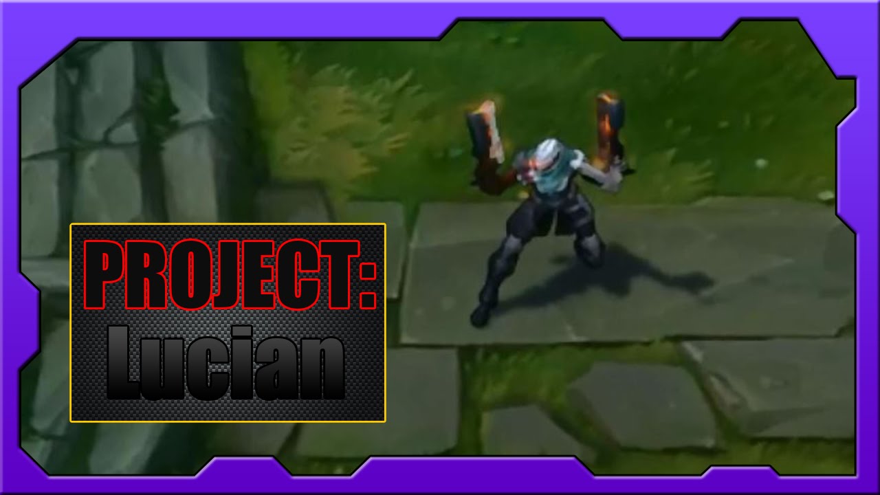 PROJECT: Lucian Skin Preview (Pre-Release)