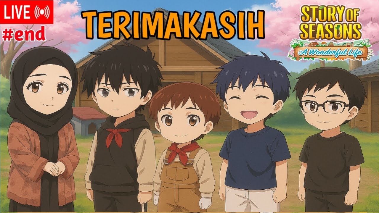 TERIMAKASIH KENJI SUDAH MENEMANI KU DI AWAL LIVE - STORY OF SEASONS A WONDERFUL LIFE #sosawl