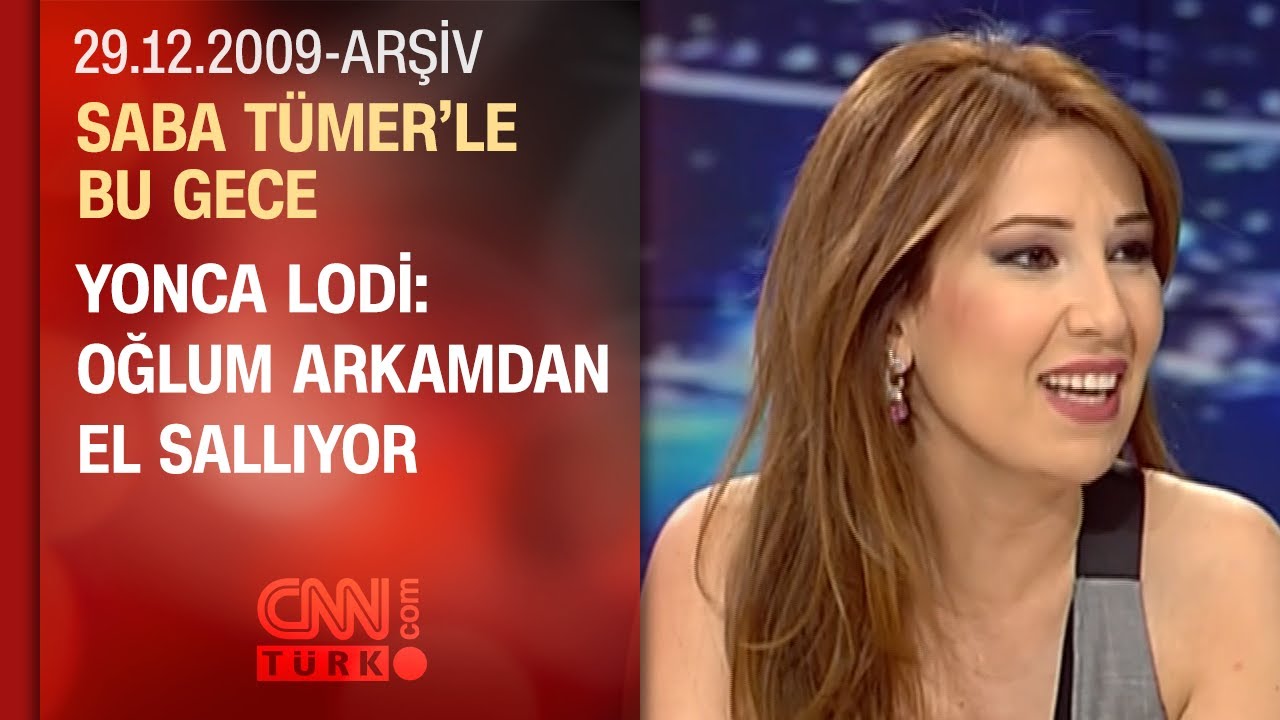 Yonca Lodi: Soyadımın anlamını 1999’dan beri açıklıyorum - Saba Tümer'le Bu Gece - 29.12.2009