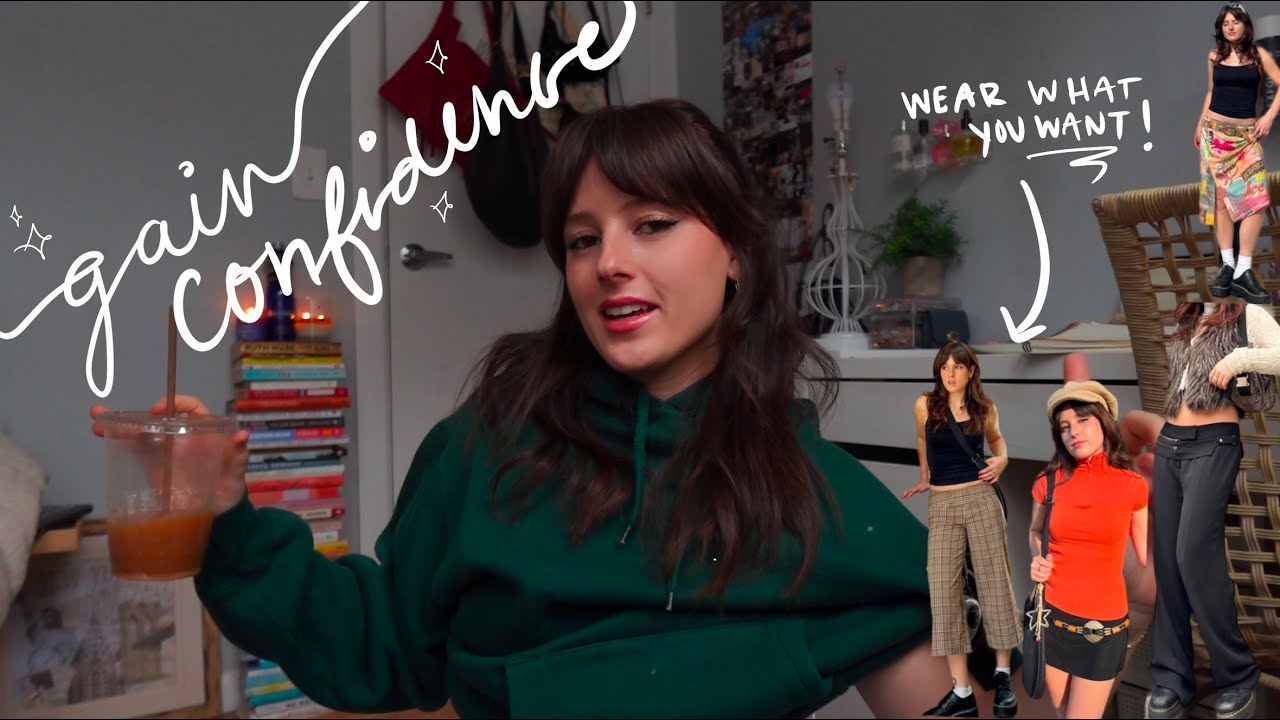 how to BE CONFIDENT to wear what YOU WANT!