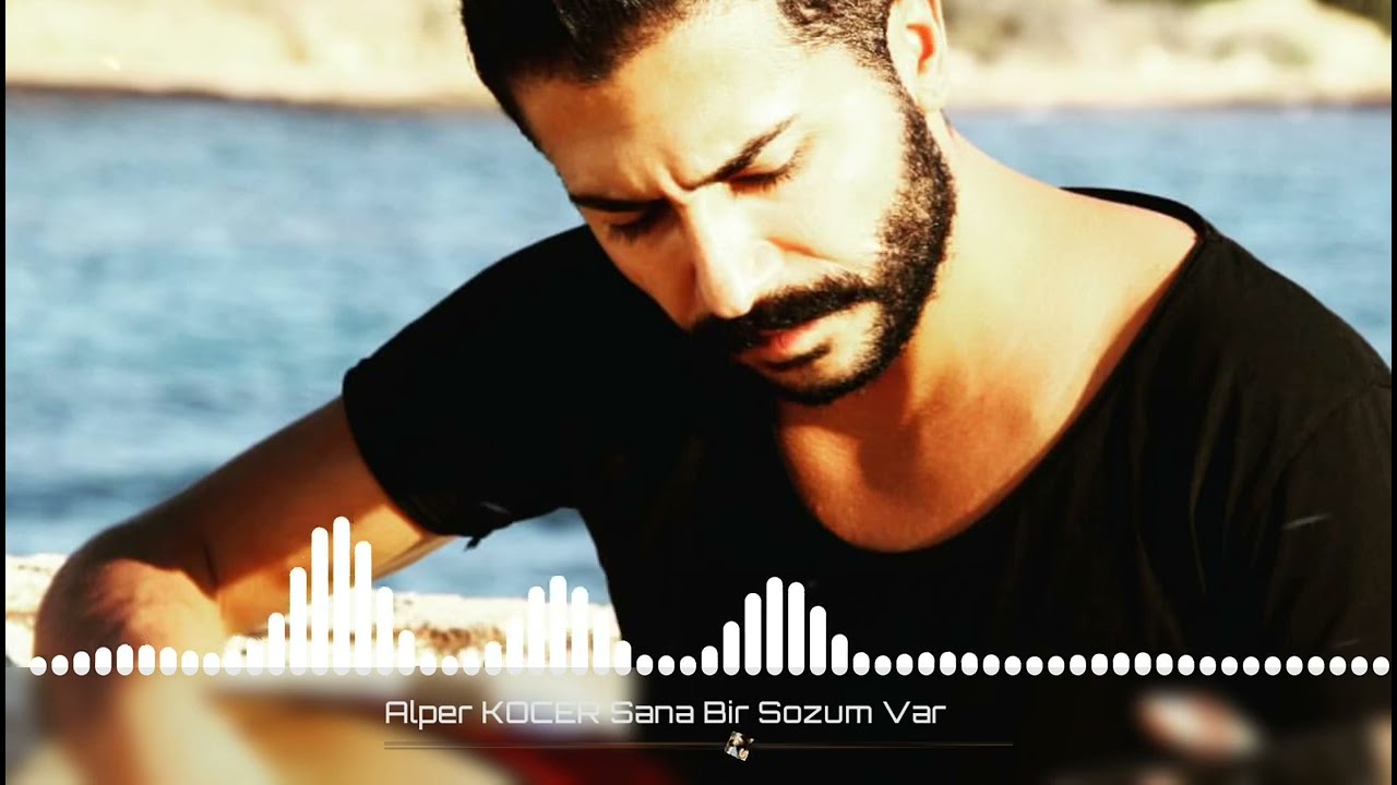 Alper Koçer - Sana Bir Sözüm Var