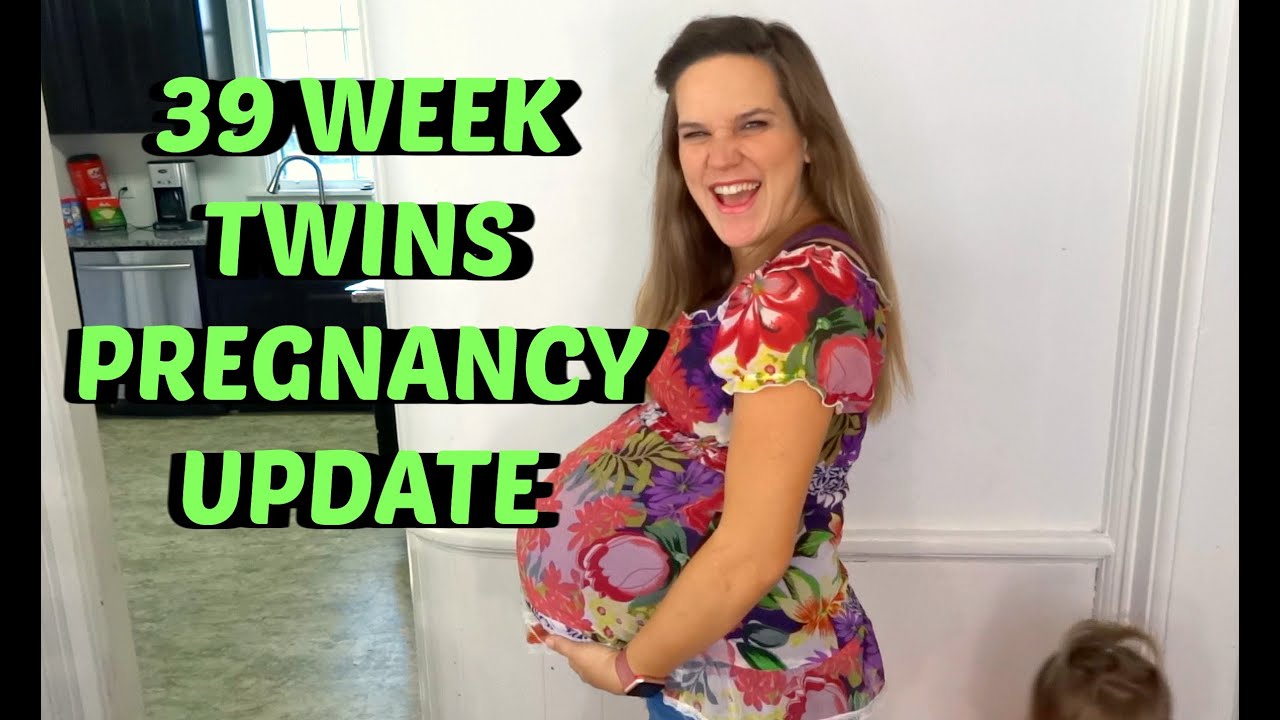 39 WEEK TWINS PREGNANCY UPDATE