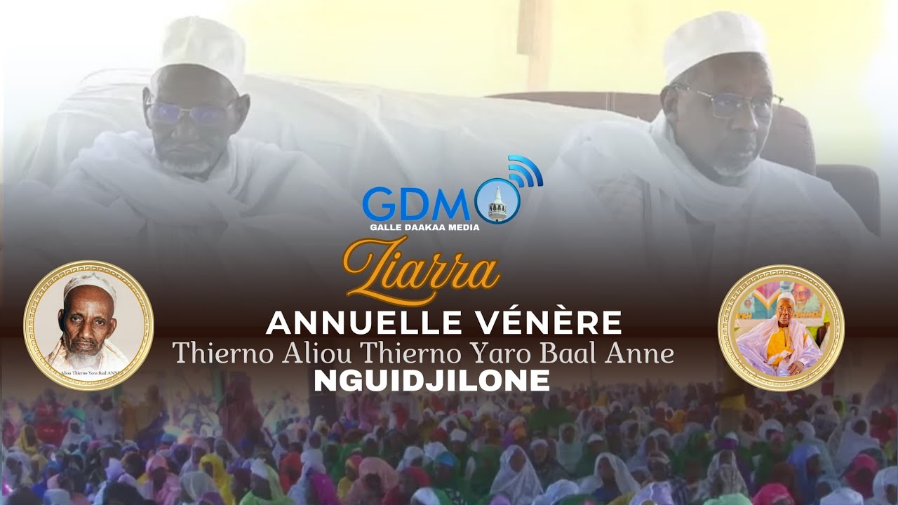 🛑#ZIARRA THIERNO ALIOU THERNO YARO BAAL ANNE 2E JOUR  2026
