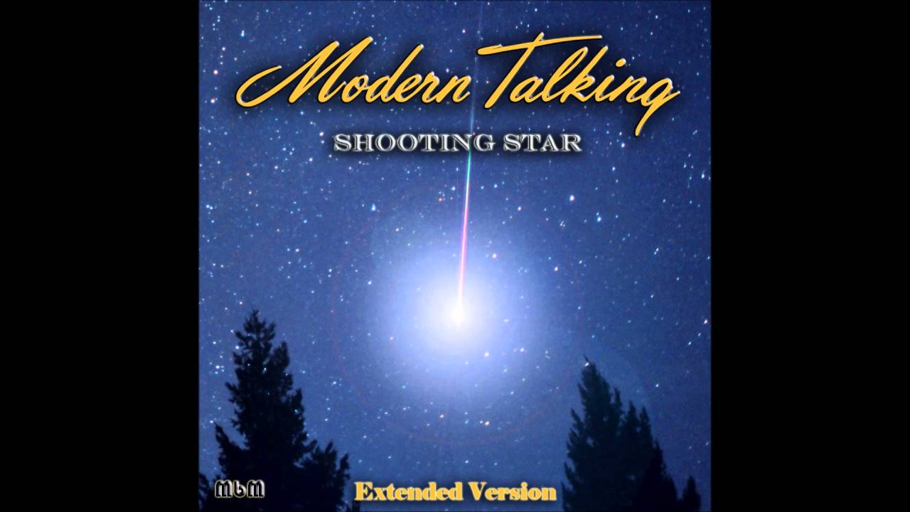Modern Talking - Shooting Star Extended Version (re-cut by Manaev)